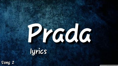 prada lied lyrics|prada song lyrics in english.